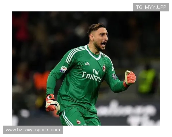 多纳鲁马:从青涩门将到世界顶级守护者的华丽蜕变之路